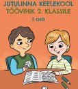 Kaanepilt. Jutulinna keelekool. Töövihik 2. klassile, 1. osa.