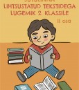 Kaanepilt. Jutulinna lihtsustatud tekstidega lugemik 2. klassile II osa