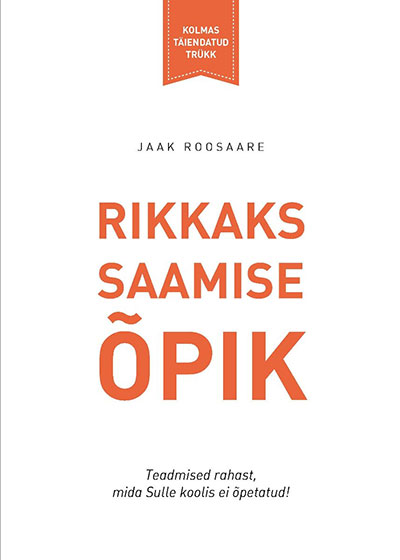 Kaanepilt. Rikkaks saamise õpik. Jaak Roosaare