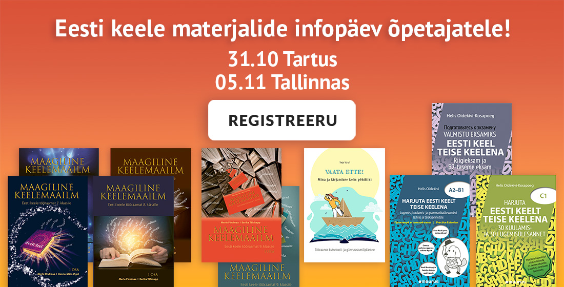 Eesti keele materjalide infopäev õpetajatele. 31.10 Tartus, 05.11 Tallinnas. Registreeru lingil.
