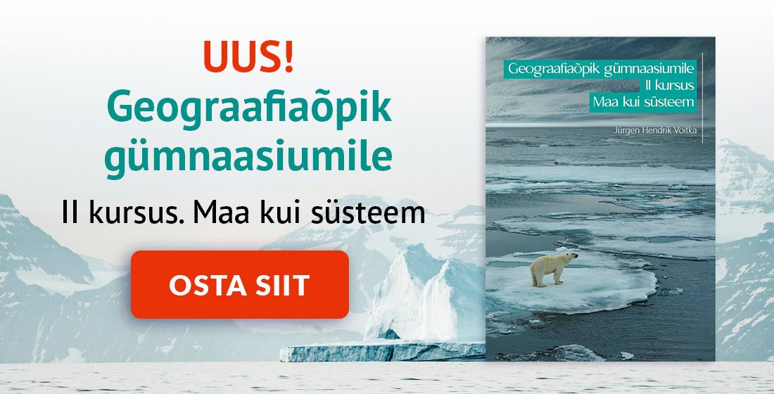 UUS! Geograafiaõpik gümnaasiumile. II kursus. Maa kui süsteem. Autor: Jürgen Hendrik Voitka. Osta lingilt.