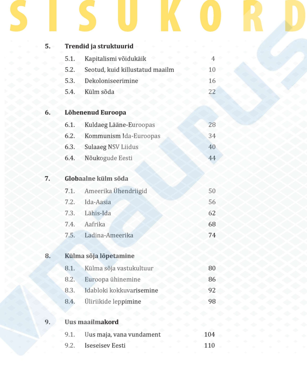 Ajaloo õpik 9. Klassile. Seotud, Kuid Killustatud Maailm. II Osa | MAURUS